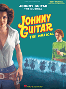 Johnny Guitar - THE MUSICAL Piano/Vocal Selections Songbook 